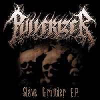 Pulverizer (NL) : Slave Grinder E.P.